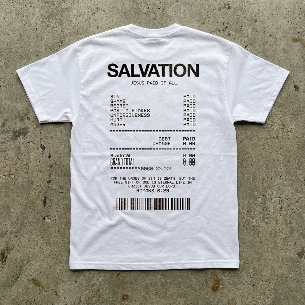Salvation Receipt - Classic White T-Shirt