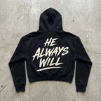 He Always Will - Premium Black Hoodie