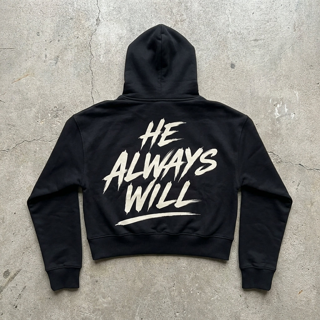 He Always Will - Premium Black Hoodie